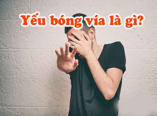 Yếu bóng vía là gì? Tìm hiểu về hiện tượng yếu bóng vía