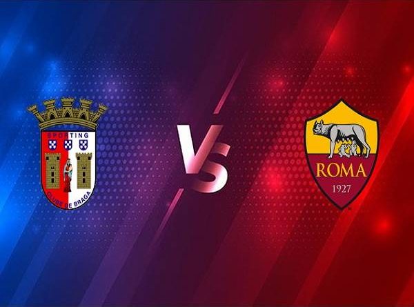 dự đoán Sporting Braga vs AS Roma – 00h55 19/02, Cúp C2 Châu Âu
