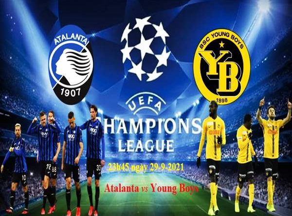 dự đoán Châu Á Atalanta vs Young Boys lúc 23h45 ngày 29/09/2021