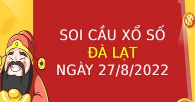 Soi cầu lô VIP xổ số Đà Lạt ngày 28/8/2022 chủ nhật hôm nay