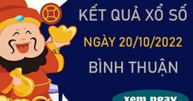 Soi cầu XSBTH 20/10/2022 chốt lô VIP Bình Thuận