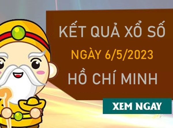 Phân tích XSHCM 6/5/2023 chốt bạch thủ VIP chuẩn xác