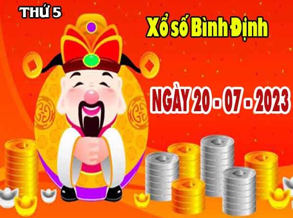 Nhận định XSBDH ngày 20/7/2023 - Nhận định đài xổ số Bình Định thứ 5