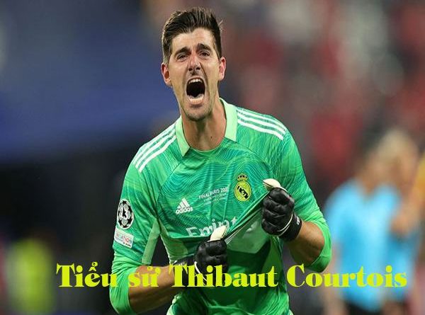 Tiểu sử Thibaut Courtois