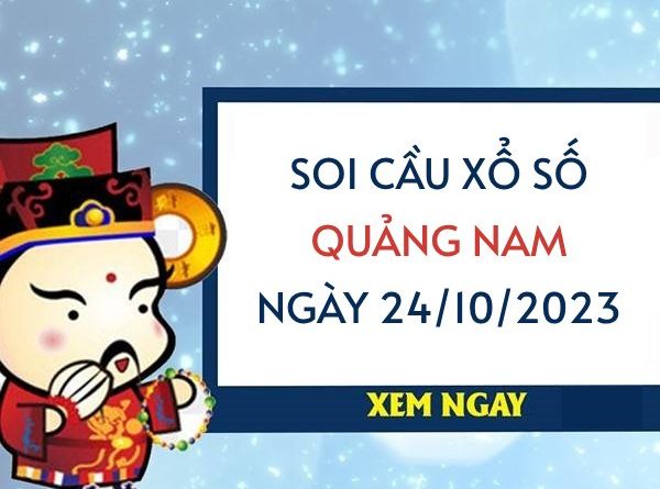 thống kê xổ số Quảng Nam ngày 24/10/2023 hôm nay thứ 3
