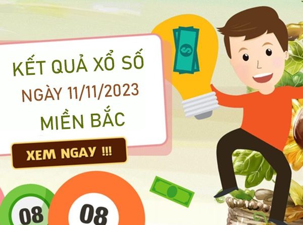 Thống kê KQXSMB 11/11/2023 thứ 7 thống kê VIP chuẩn xác