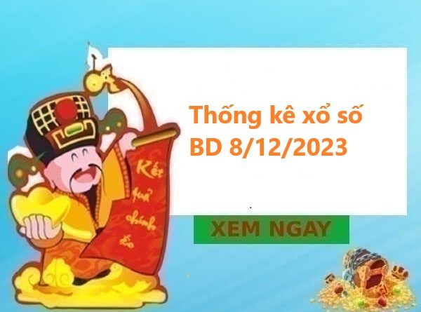 Thống kê xổ số Bình Dương 8/12/2023