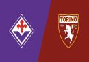 Fiorentina vs Torino: Nửa xanh thành Florence chiếm ưu thế