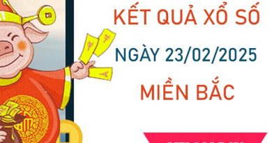 Thống kê XSMB 23/2/2025 phân tích số đẹp miền Bắc